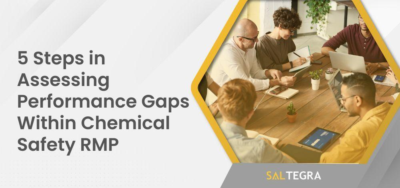 5 Steps in Assessing Performance Gaps Within Chemical Safety RMP