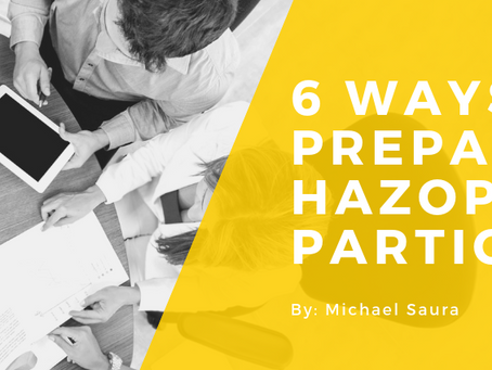 6 Ways You Can Prepare as a HAZOP Participant